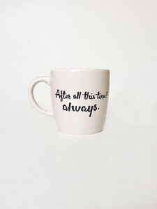 ماگ بلند After all this time? Always